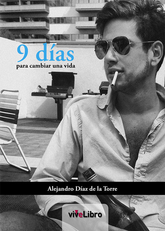 9 d¡as para cambiar una vida, de DIAZ DE LA TORRE, ALEJANDRO | portada del libro