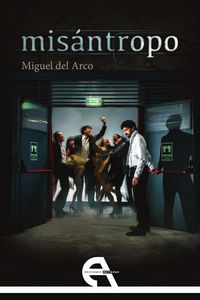 Misántropo, de del Arco, Miguel | portada del libro