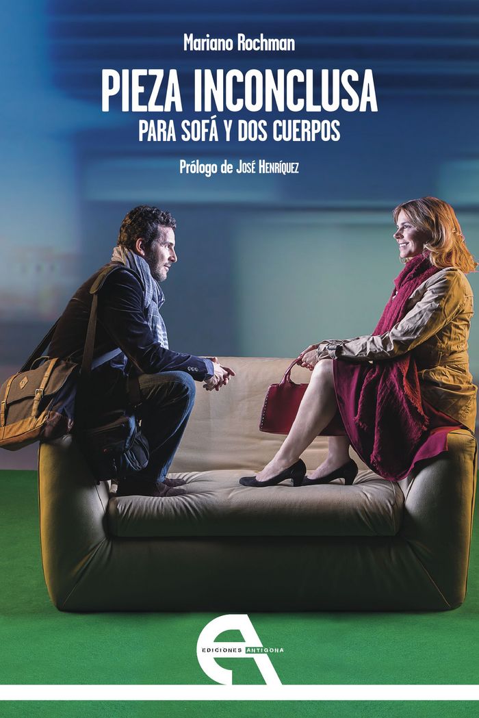 Pieza inconclusa para sofá y dos cuerpos, de Rochman, Mariano | portada del libro