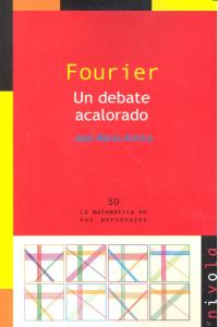 FOURIER. Un debate acalorado, de Almira Picazo, José María | portada del libro