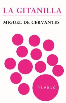 La gitanilla, de de Cervantes Saavedra, Miguel | portada del libro