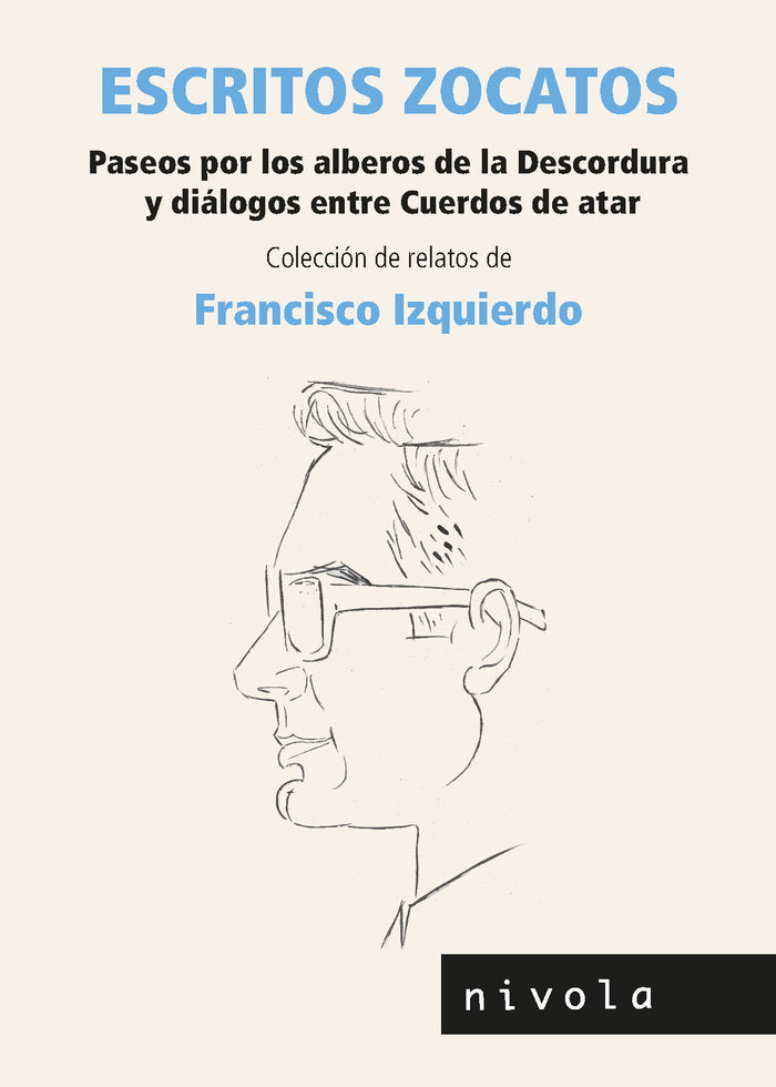 ESCRITOS ZOCATOS, de IZQUIERDO MARTINEZ, FRANCISCO | portada del libro