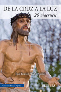 De la cruz a la luz. 20 Viacrucis, de Flecha Andrés | portada del libro