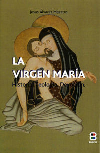 La Virgen María, de Álvarez Maestro, Jesús | portada del libro