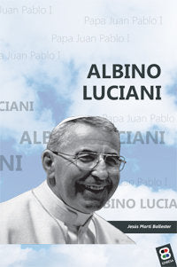 Albino Luciani, de Martí Ballester, Jesús | portada del libro