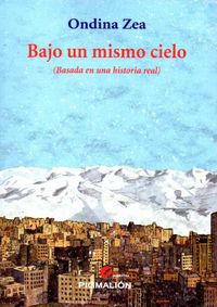 Bajo un mismo cielo, de Zea (Honduras) | portada del libro