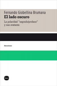 El lado oscuro, de Giobellina Brumana, Fernando | portada del libro
