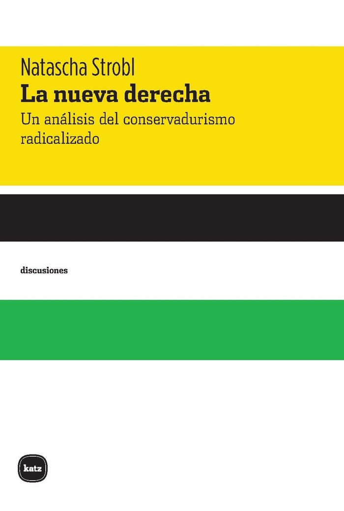 LA NUEVA DERECHA, de STROBL, NATASCHA | portada del libro