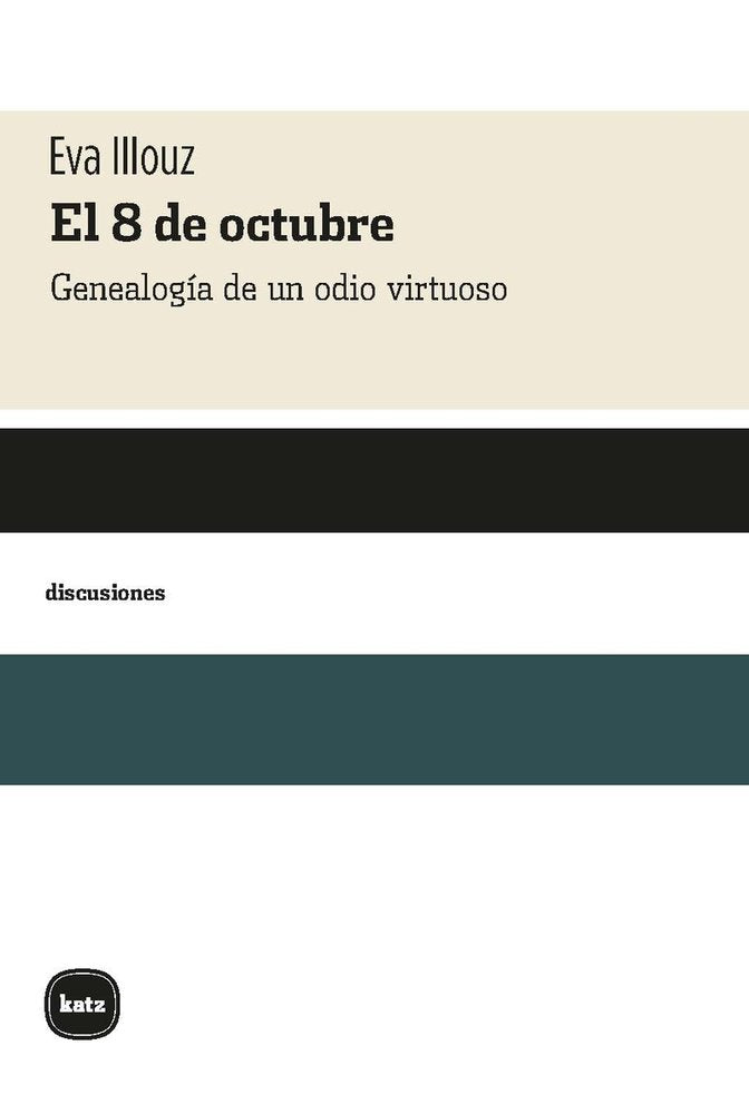 El 8 de octubre, de Illouz,Eva | portada del libro