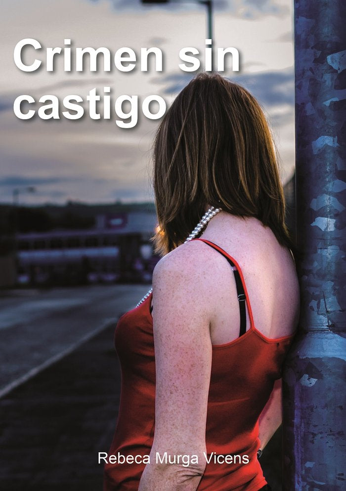 Crimen sin castigo, de Murga Vicens, Rebeca | portada del libro