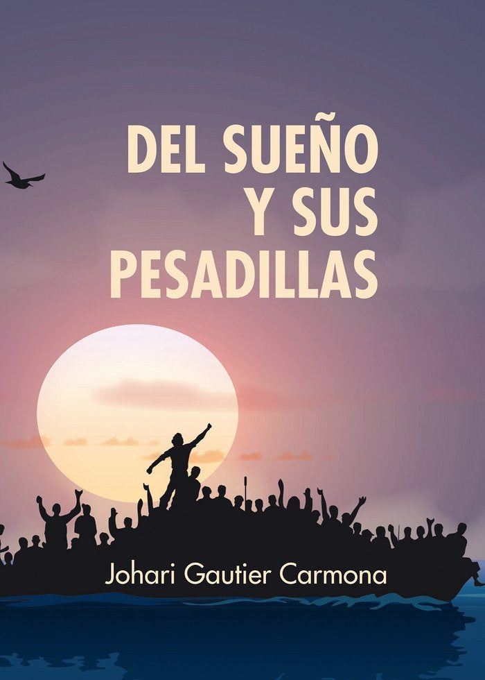 Del sueño y sus pesadillas, de Gautier Carmona, Johari | portada del libro