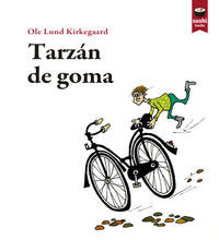 Tarzán de goma, de Kirkegaard, Ole Lund | portada del libro