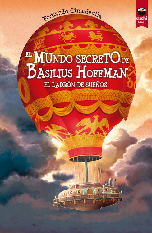 El mundo secreto de Basilius Hoffman. El ladrón de sueños, de Cimadevila Botana, Fernando M. | portada del libro