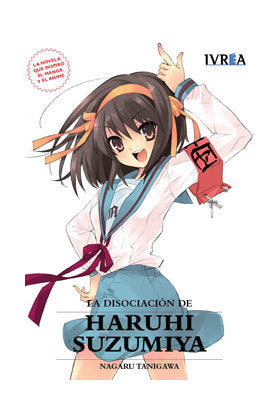 La disociación de Haruhi Zuzumiya, de TANIGAWA, NAZARU | portada del libro