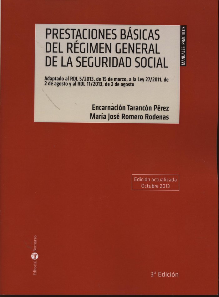 PRESTACIONES BáSICAS DEL RéGIMEN GENERAL DE LA SEGURIDAD SOCIAL, de TARANCóN PéREZ | portada del libro