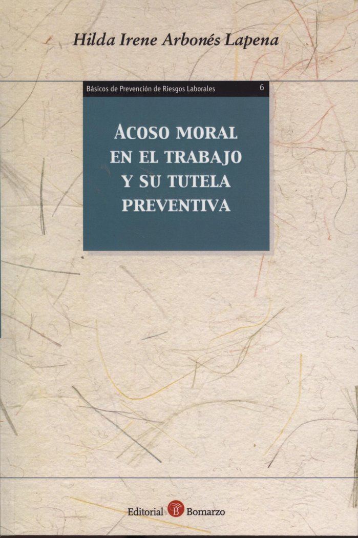 Acoso moral en el trabajo y su tutela preventiva, de Arbonés Lapena | portada del libro