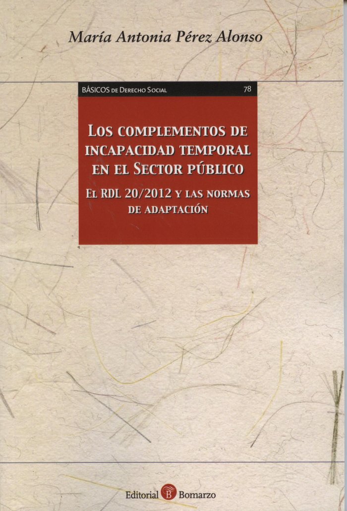 Los complementos de incapacidad temporal en el Sector público, de Pérez Alonso | portada del libro
