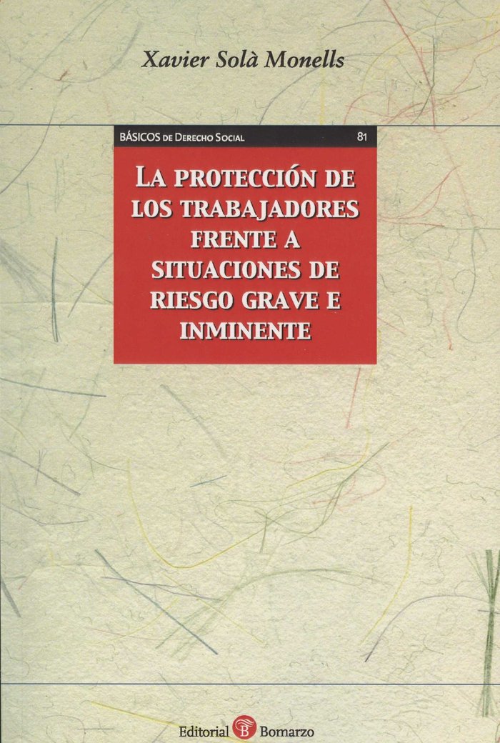 La protección de los trabajadores frente a situaciones de riesgo grave e inminente, de Solà i Monells | portada del libro