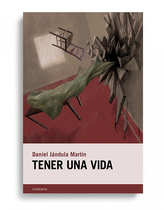 Tener una vida, de Jándula Martín, Daniel | portada del libro