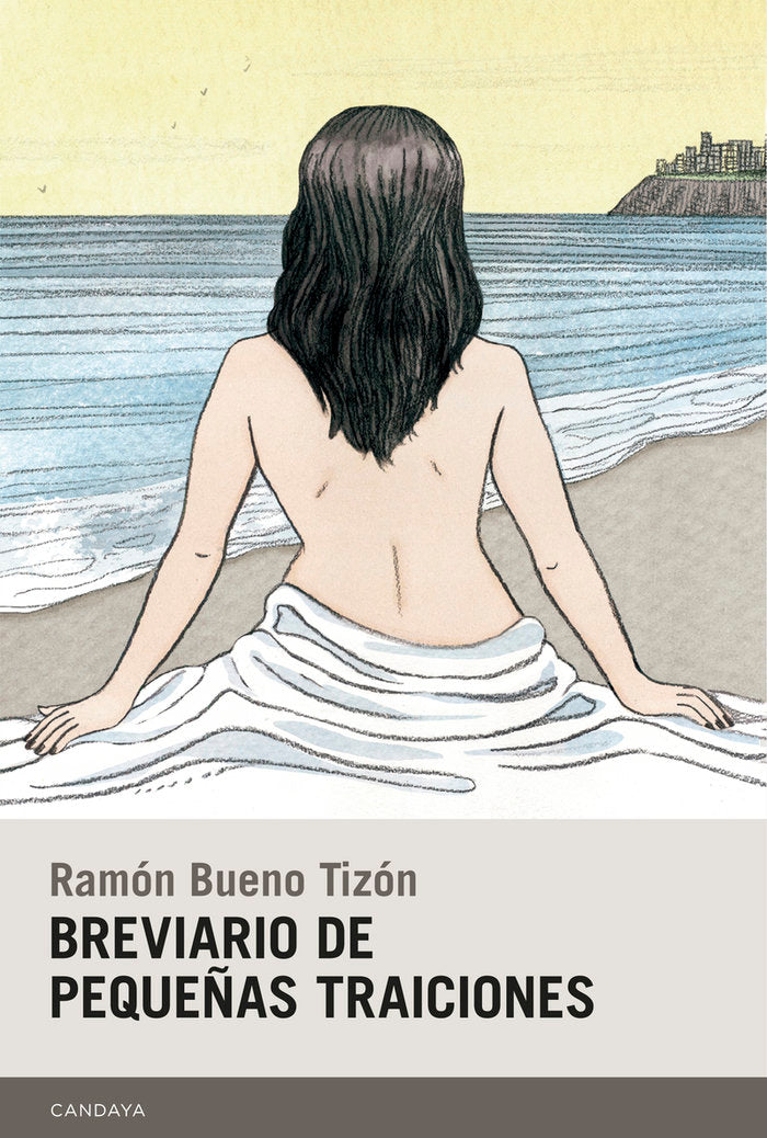 Breviario de pequeñas traiciones, de Bueno Tizón, Ramón | portada del libro