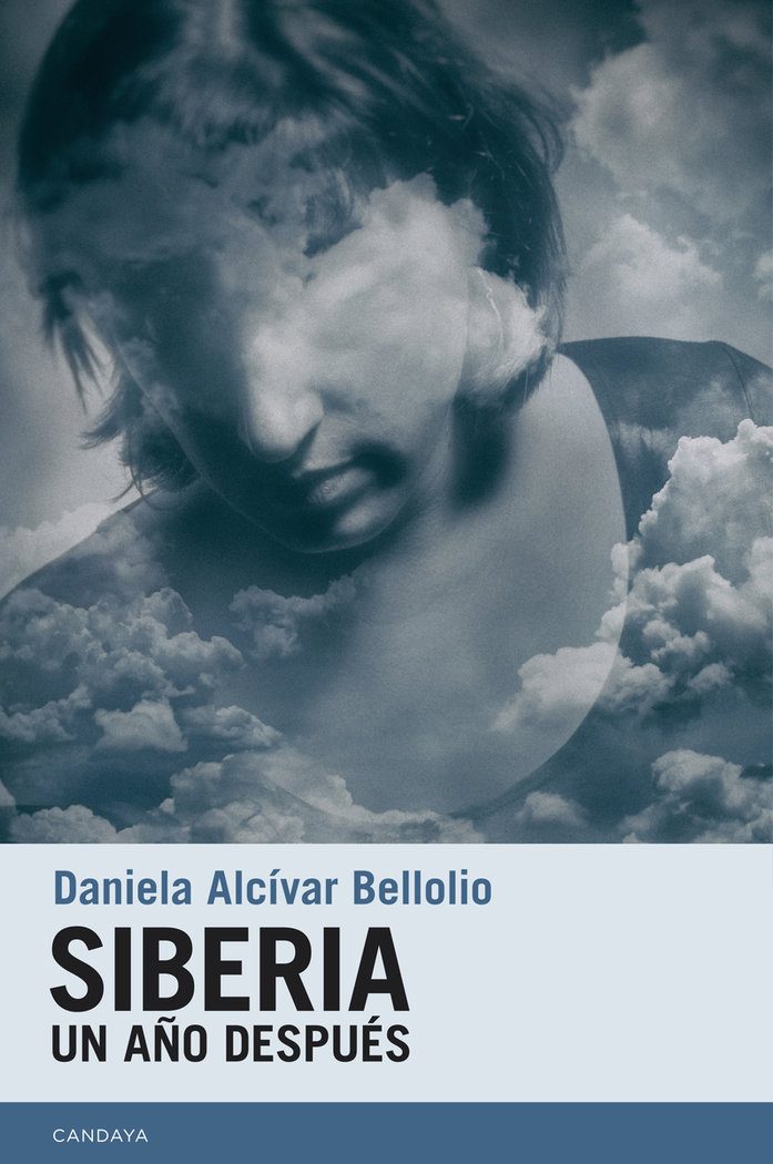 Siberia. Un año después, de alcívar Bellolio, Daniela | portada del libro