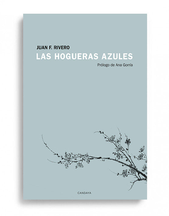 Las hogueras azules, de F. Rivero, Juan | portada del libro