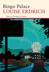 Bingo Palace, de Erdrich, Louise | portada del libro