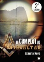 EL COMPLOT DE GIBRALTAR, de ALBERTO NOVO | portada del libro