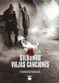 SILBANDO VIEJAS CANCIONES, de Francisco Barajas | portada del libro