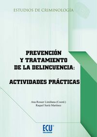 Prevención y tratamiento de la delincuencia: actividades prácticas, de Rosser Limiñana, Ana María | portada del libro