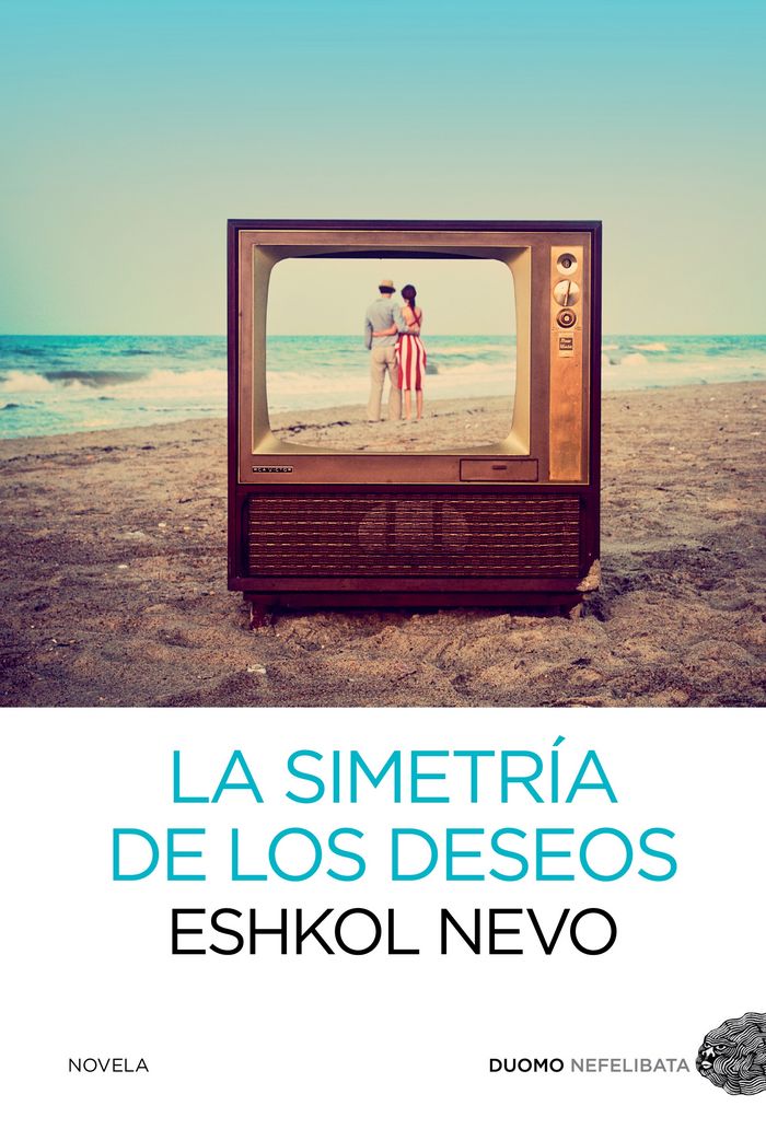 La simetría de los deseos, de Eshkol Nevo | portada del libro
