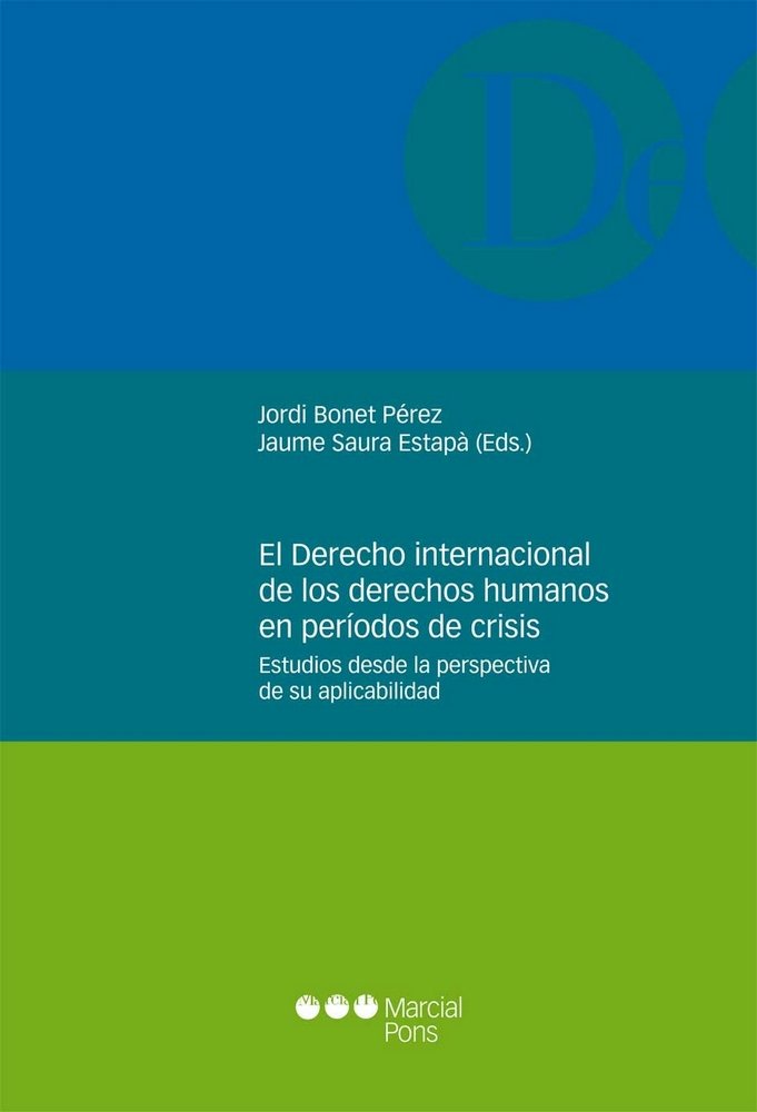 El Derecho internacional de los derechos humanos en períodos de crisis | portada del libro