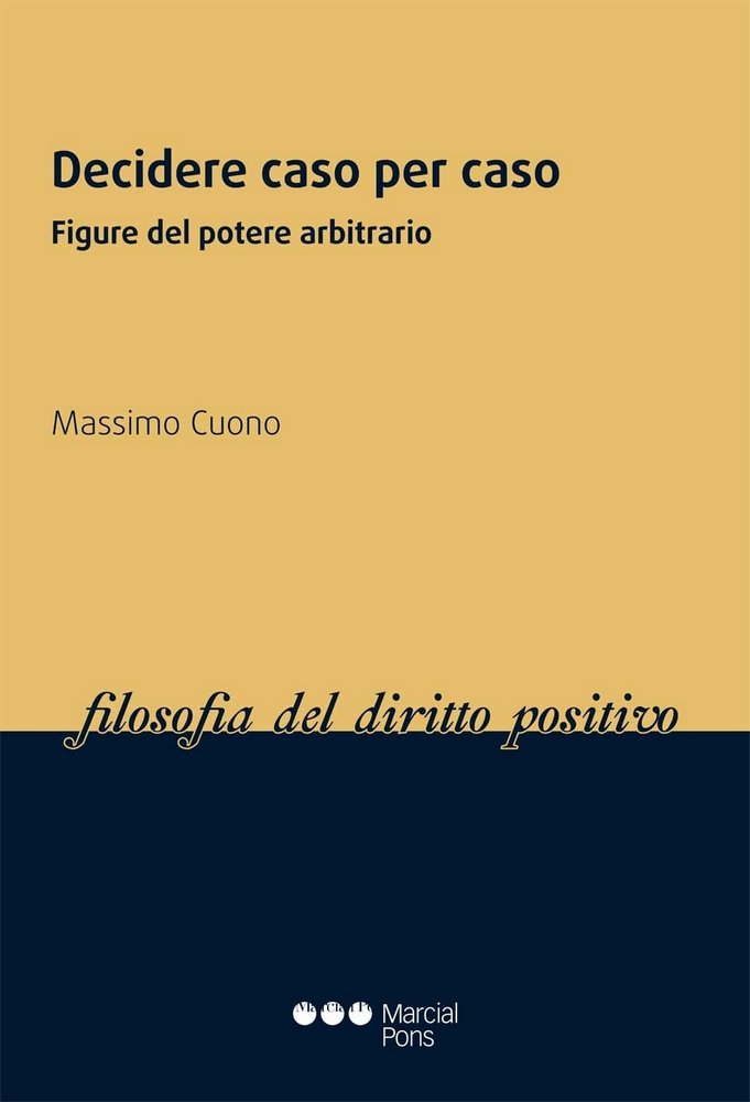 Decidere caso per caso, de Cuono, Massimo | portada del libro