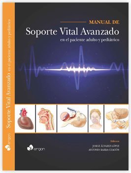 Manual de soporte vital avanzado en el paciente adulto y pediátrico, de ALVAREZ LOPEZ, JORGE | portada del libro