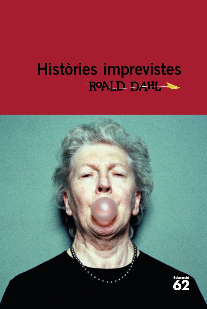 Històries imprevistes, de Dahl, Roald | portada del libro
