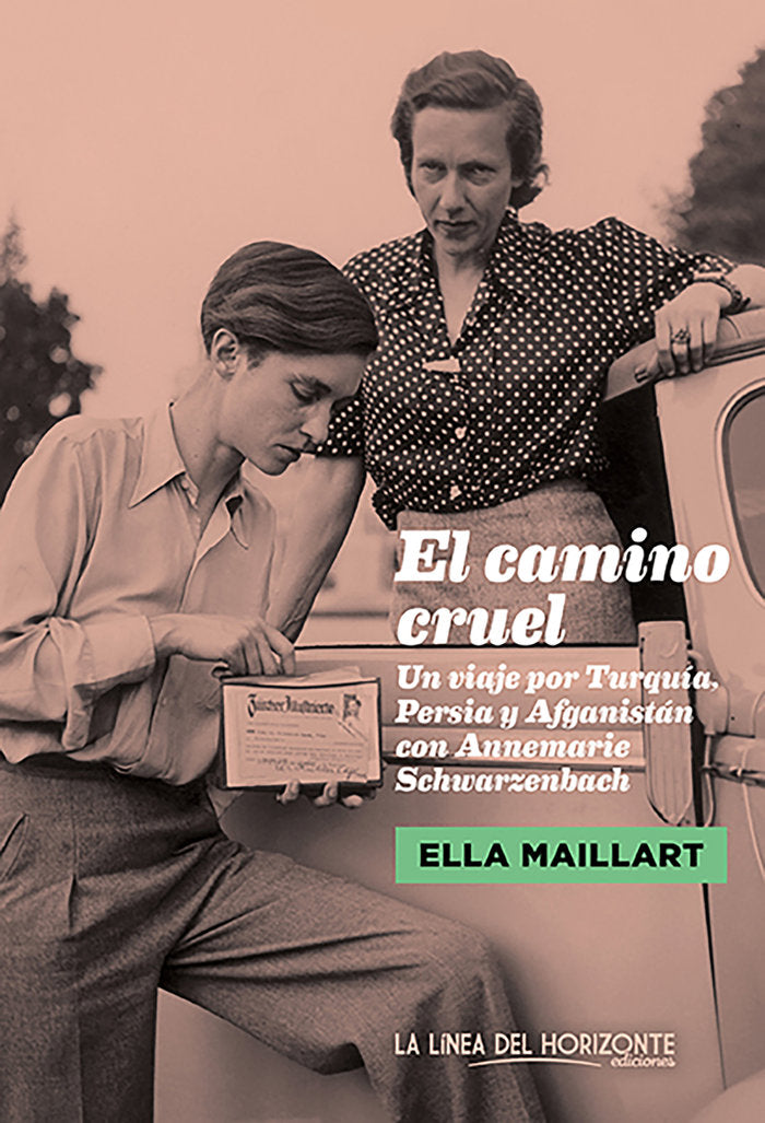 El camino cruel, de Maillart, Ella | portada del libro