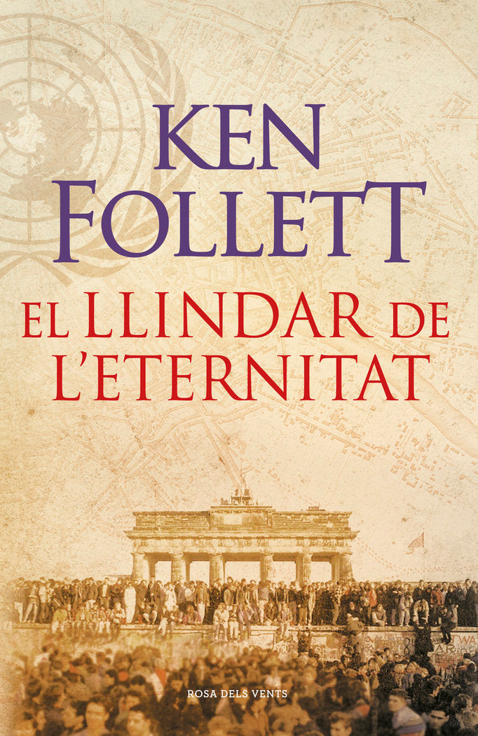 El llindar de l'eternitat (The Century 3), de Follett | portada del libro