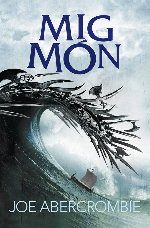 Mig món (El mar Trencat 2), de Abercrombie, Joe | portada del libro