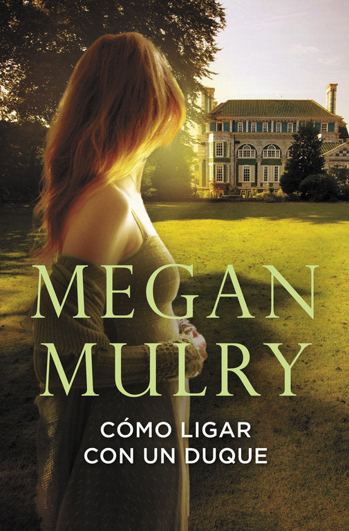 Cómo ligar con un duque (Amantes reales 1), de Mulry | portada del libro