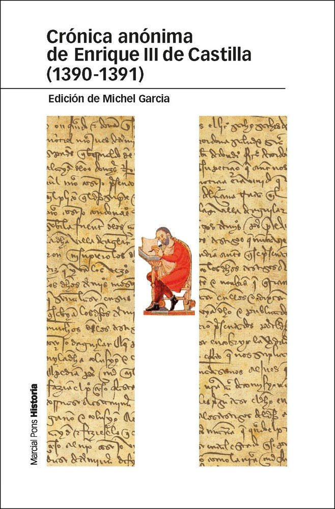 CRÓNICA ANÓNIMA DE ENRIQUE III DE CASTILLA (1390-1391), de Garcia, Michel | portada del libro