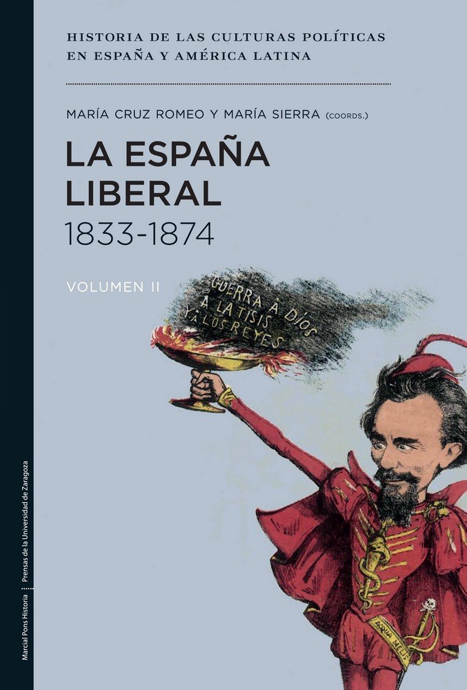 La España liberal 1833-1874, de Sierra Alonso, María | portada del libro