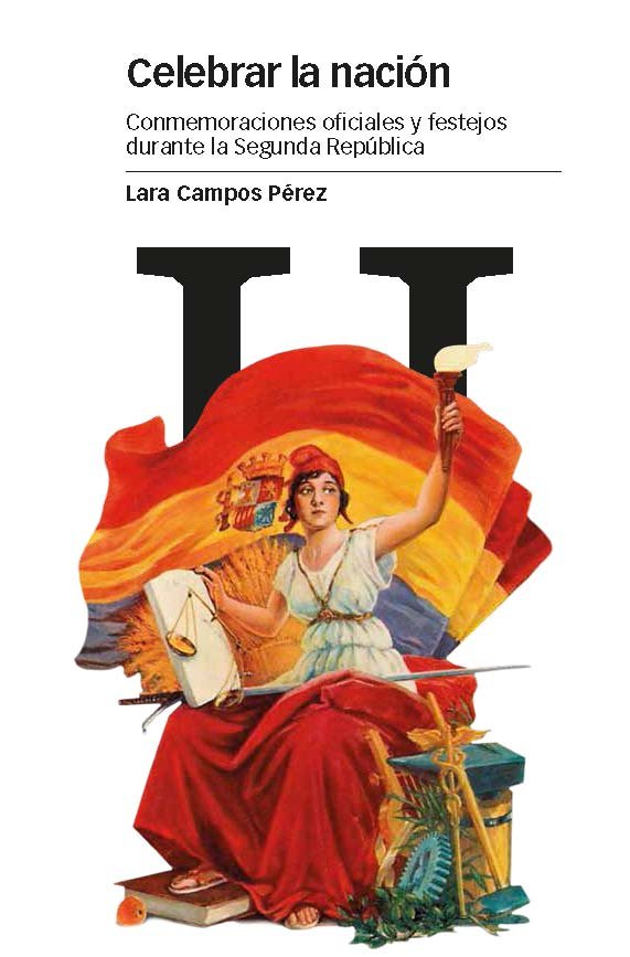 CELEBRAR LA NACIÓN, de Campos Pérez, Lara | portada del libro