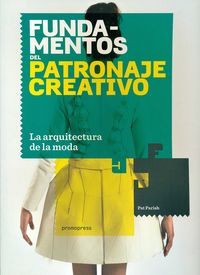 Fundamentos del patronaje creativo, de Parish, Pat | portada del libro