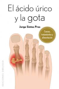 Ácido úrico y la gota (bolsillo), de SINTES PROS, JORGE | portada del libro