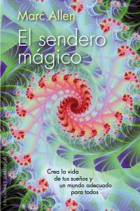 El sendero mágico, de ALLEN, MARC | portada del libro