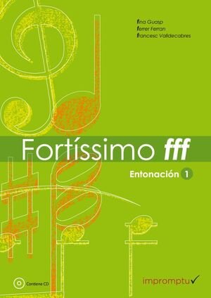 FORTíSSIMO FFF, de GUASP CARRASCOSA JOSEFINA#FERRER-FERRáN#VALLDECABRES SANMARTíN | portada del libro