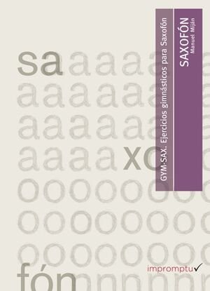 GYM SAX Ejercicios gimnásticos para saxofón, de Miján Novillo, Manuel | portada del libro