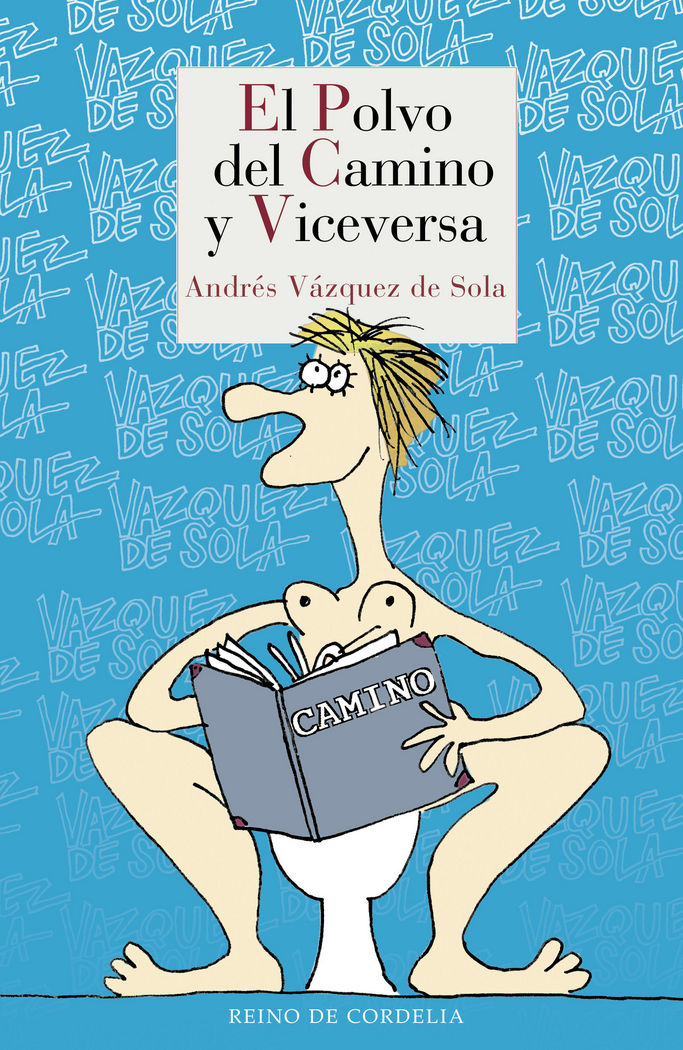 El polvo del camino y viceversa, de Vázquez de Sola, Andrés | portada del libro