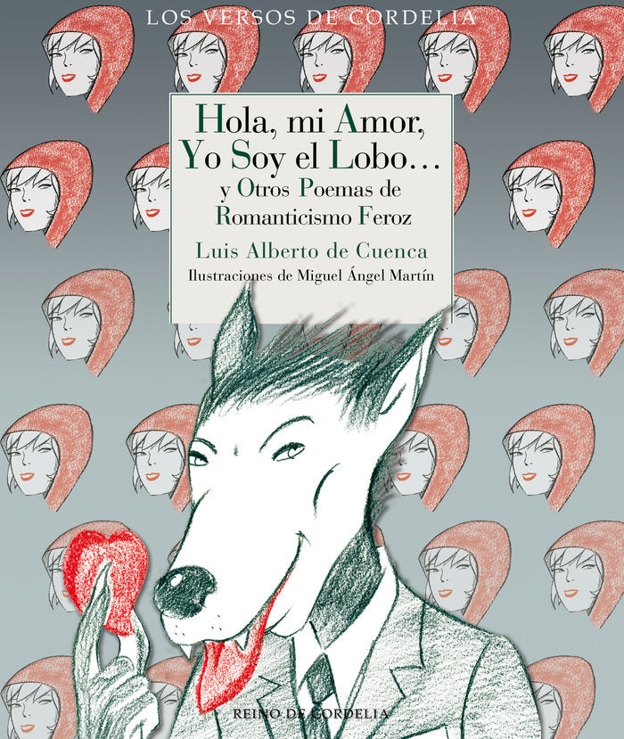 Hola, mi amor, yo soy el Loboà, de de Cuenca y Prado, Luis Alberto | portada del libro