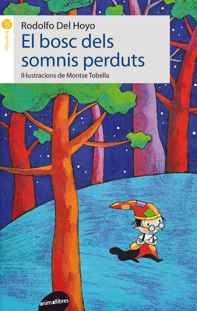 El bosc dels somnis perduts, de Rodolfo del Hoyo | portada del libro